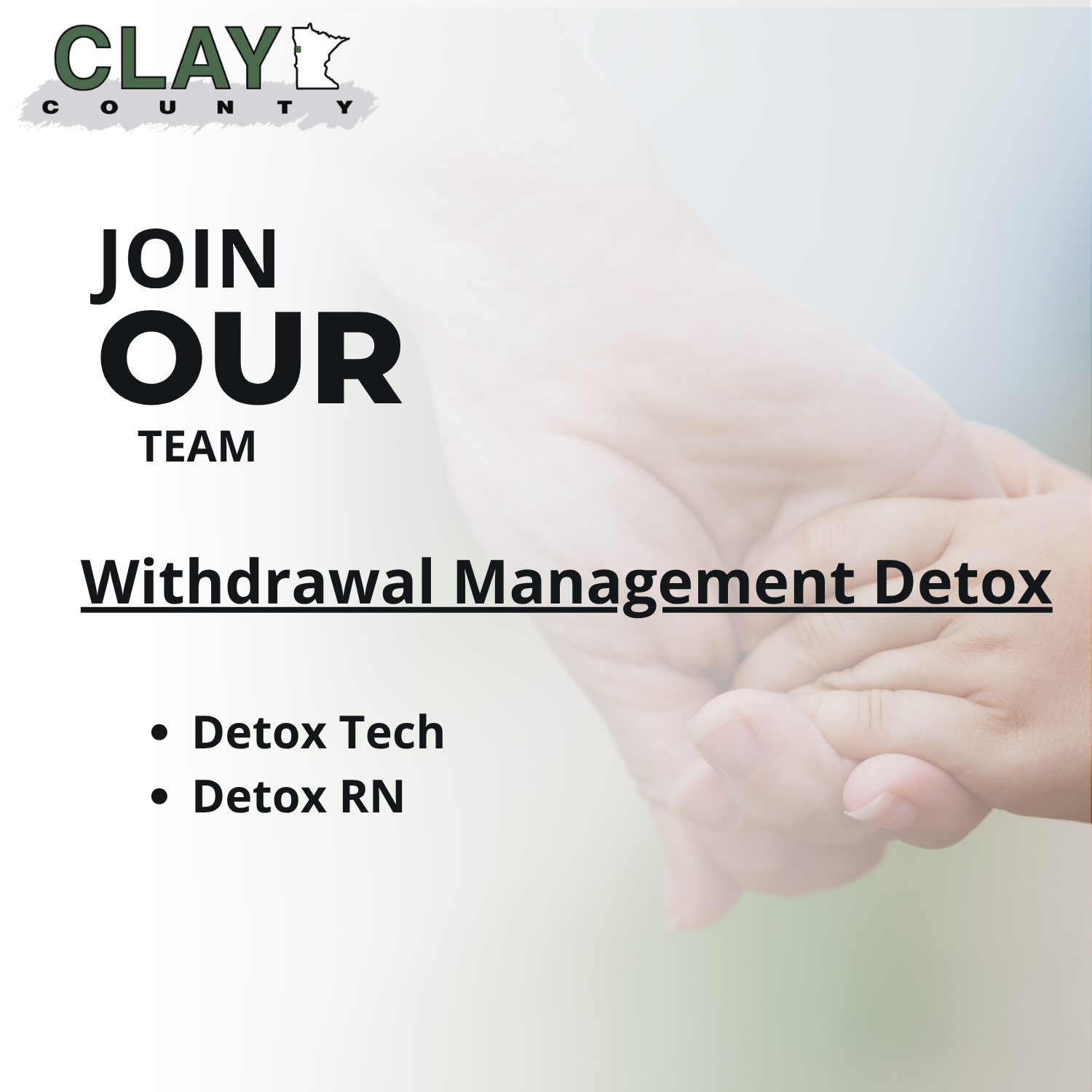 Clay County Join our Team Withdrawal Management Detox, Detox Tech and Detox RN